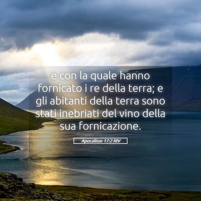 Picture 05 - Apocalisse 17:2 RIV - e con la quale hanno fornicato i re della terra; - Bible Verse Picture