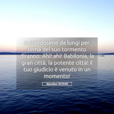 Picture 05 - Apocalisse 18:10 RIV - e standosene da lungi per tema del suo tormento - Bible Verse Picture