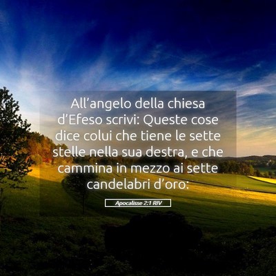 Picture 05 - Apocalisse 2:1 RIV - All’angelo della chiesa d’Efeso scrivi: - Bible Verse Picture