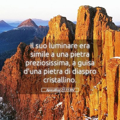 Picture 05 - Apocalisse 21:11 RIV - Il suo luminare era simile a una pietra - Bible Verse Picture
