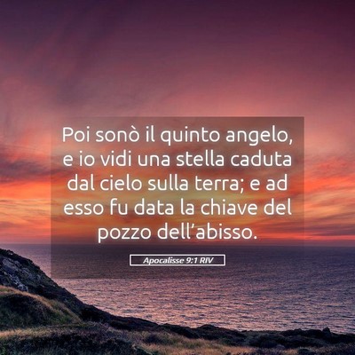 Picture 05 - Apocalisse 9:1 RIV - Poi sonò il quinto angelo, e io vidi una stella - Bible Verse Picture