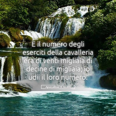 Picture 05 - Apocalisse 9:16 RIV - E il numero degli eserciti della cavalleria era - Bible Verse Picture