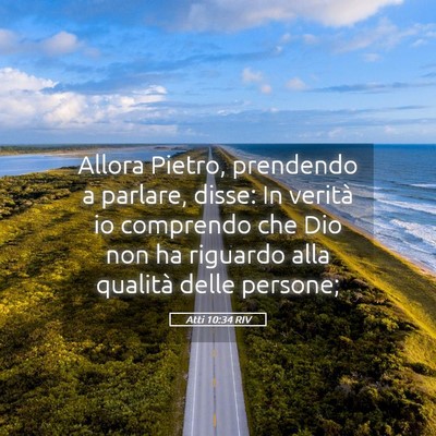 Picture 05 - Atti 10:34 RIV - Allora Pietro, prendendo a parlare, disse: In - Bible Verse Picture
