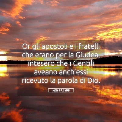 Picture 05 - Atti 11:1 RIV - Or gli apostoli e i fratelli che erano per la - Bible Verse Picture