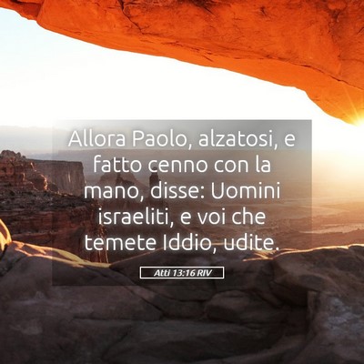 Picture 05 - Atti 13:16 RIV - Allora Paolo, alzatosi, e fatto cenno con la - Bible Verse Picture