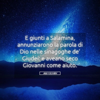 Picture 05 - Atti 13:5 RIV - E giunti a Salamina, annunziarono la parola di - Bible Verse Picture