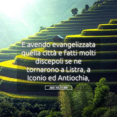 Picture 05 - Atti 14:21 RIV - E avendo evangelizzata quella città e fatti - Bible Verse Picture