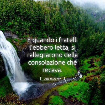 Picture 05 - Atti 15:31 RIV - E quando i fratelli l’ebbero letta, si - Bible Verse Picture