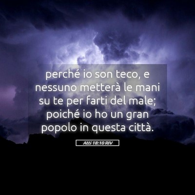 Picture 05 - Atti 18:10 RIV - perché io son teco, e nessuno metterà le mani - Bible Verse Picture