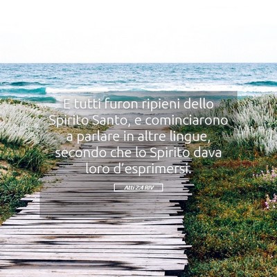 Picture 05 - Atti 2:4 RIV - E tutti furon ripieni dello Spirito Santo, e - Bible Verse Picture