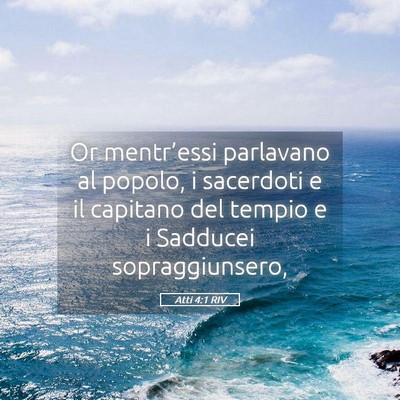 Picture 05 - Atti 4:1 RIV - Or mentr’essi parlavano al popolo, i sacerdoti - Bible Verse Picture