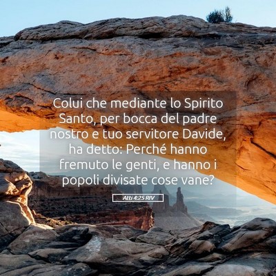 Picture 05 - Atti 4:25 RIV - Colui che mediante lo Spirito Santo, per bocca - Bible Verse Picture