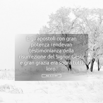 Picture 05 - Atti 4:33 RIV - E gli apostoli con gran potenza rendevan - Bible Verse Picture