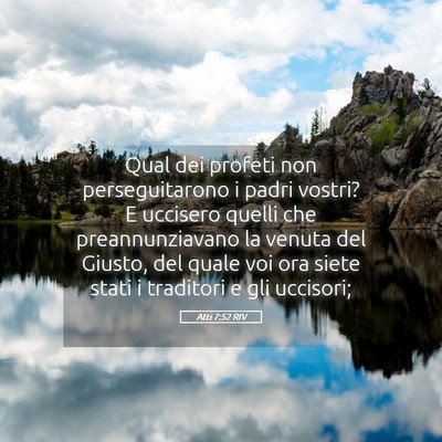 Picture 05 - Atti 7:52 RIV - Qual dei profeti non perseguitarono i padri - Bible Verse Picture