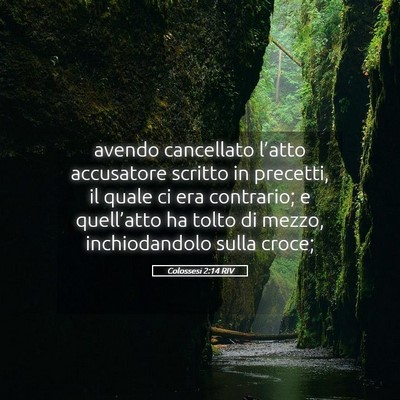 Picture 05 - Colossesi 2:14 RIV - avendo cancellato l’atto accusatore scritto in - Bible Verse Picture