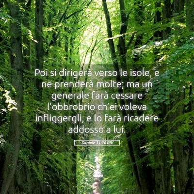 Picture 05 - Daniele 11:18 RIV - Poi si dirigerà verso le isole, e ne prenderà - Bible Verse Picture