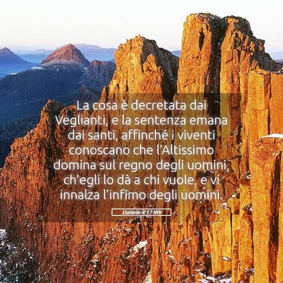 Picture 05 - Daniele 4:17 RIV - La cosa è decretata dai Veglianti, e la sentenza - Bible Verse Picture