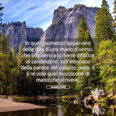 Picture 05 - Daniele 5:5 RIV - In quel momento apparvero delle dita d’una mano - Bible Verse Picture