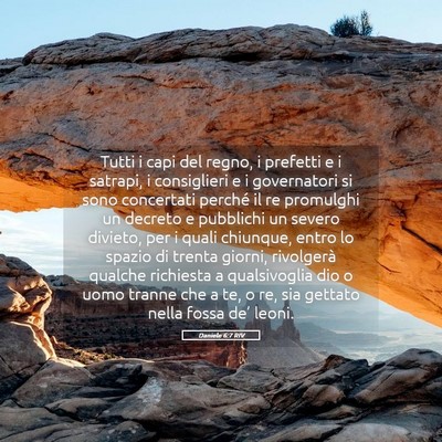 Picture 05 - Daniele 6:7 RIV - Tutti i capi del regno, i prefetti e i satrapi, i - Bible Verse Picture