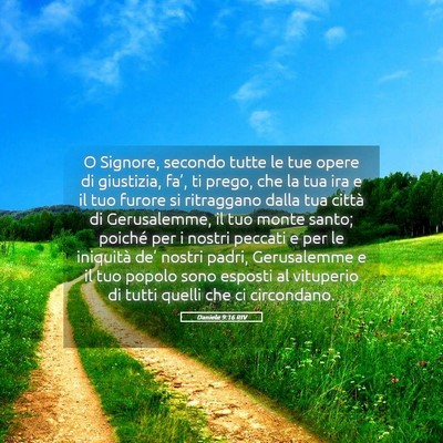 Picture 05 - Daniele 9:16 RIV - O Signore, secondo tutte le tue opere di - Bible Verse Picture