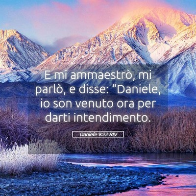 Picture 05 - Daniele 9:22 RIV - E mi ammaestrò, mi parlò, e disse: “Daniele, - Bible Verse Picture