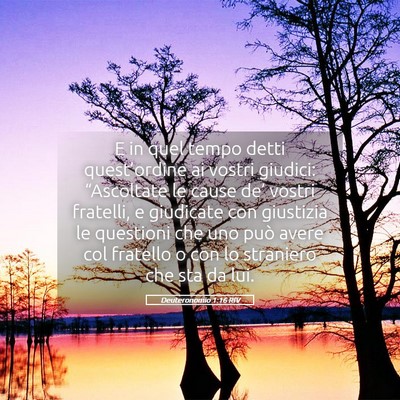 Picture 05 - Deuteronomio 1:16 RIV - E in quel tempo detti quest’ordine ai vostri - Bible Verse Picture