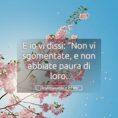 Picture 05 - Deuteronomio 1:29 RIV - E io vi dissi: “Non vi sgomentate, e non - Bible Verse Picture