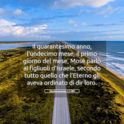 Picture 05 - Deuteronomio 1:3 RIV - Il quarantesimo anno, l’undecimo mese, il primo - Bible Verse Picture