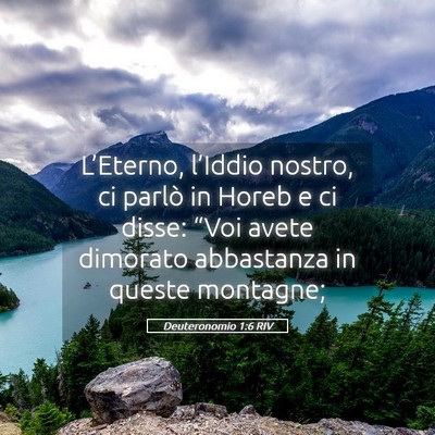 Picture 05 - Deuteronomio 1:6 RIV - L’Eterno, l’Iddio nostro, ci parlò in Horeb - Bible Verse Picture
