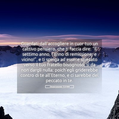 Picture 05 - Deuteronomio 15:9 RIV - Guardati dall’accogliere in cuor tuo un cattivo - Bible Verse Picture
