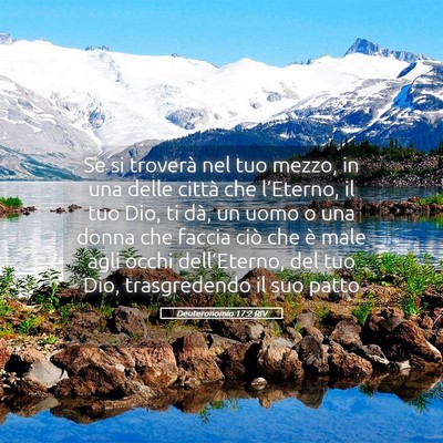Picture 05 - Deuteronomio 17:2 RIV - Se si troverà nel tuo mezzo, in una delle città - Bible Verse Picture