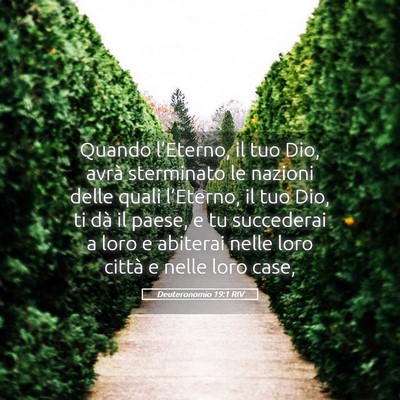 Picture 05 - Deuteronomio 19:1 RIV - Quando l’Eterno, il tuo Dio, avrà sterminato - Bible Verse Picture