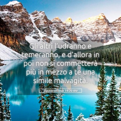 Picture 05 - Deuteronomio 19:20 RIV - Gli altri l’udranno e temeranno, e d’allora - Bible Verse Picture