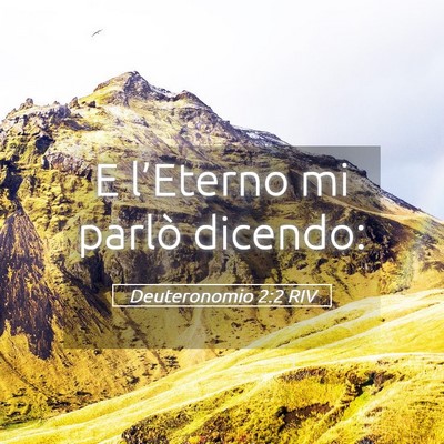 Picture 05 - Deuteronomio 2:2 RIV - E l’Eterno mi parlò - Bible Verse Picture