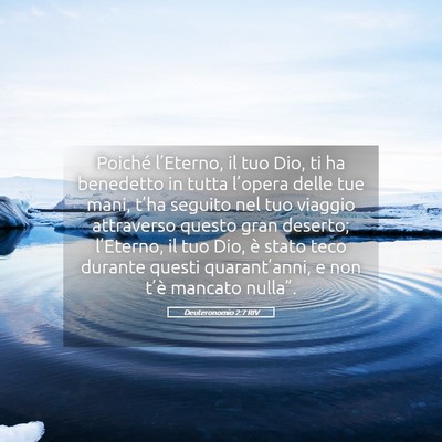 Picture 05 - Deuteronomio 2:7 RIV - Poiché l’Eterno, il tuo Dio, ti ha benedetto - Bible Verse Picture