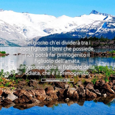 Picture 05 - Deuteronomio 21:16 RIV - nel giorno ch’ei dividerà tra i suoi figliuoli - Bible Verse Picture