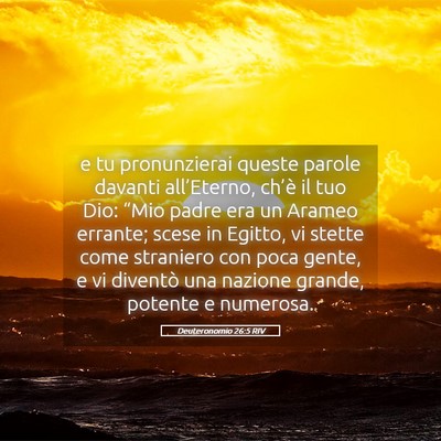 Picture 05 - Deuteronomio 26:5 RIV - e tu pronunzierai queste parole davanti - Bible Verse Picture