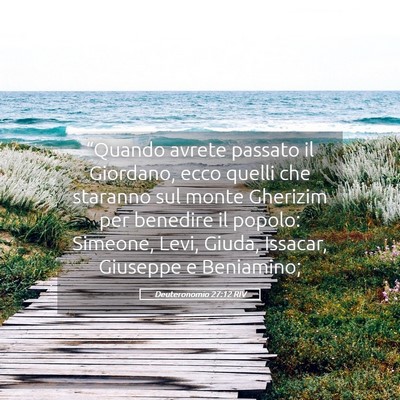 Picture 05 - Deuteronomio 27:12 RIV - “Quando avrete passato il Giordano, ecco quelli - Bible Verse Picture