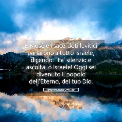 Picture 05 - Deuteronomio 27:9 RIV - E Mosè e i sacerdoti levitici parlarono a tutto - Bible Verse Picture