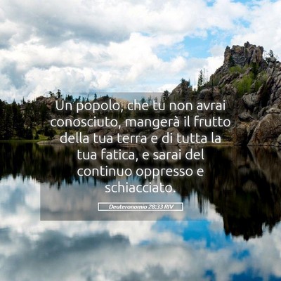 Picture 05 - Deuteronomio 28:33 RIV - Un popolo, che tu non avrai conosciuto, mangerà - Bible Verse Picture