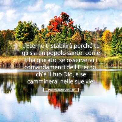 Picture 05 - Deuteronomio 28:9 RIV - L’Eterno ti stabilirà perché tu gli sia un - Bible Verse Picture