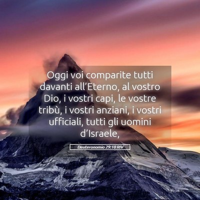 Picture 05 - Deuteronomio 29:10 RIV - Oggi voi comparite tutti davanti all’Eterno, al - Bible Verse Picture