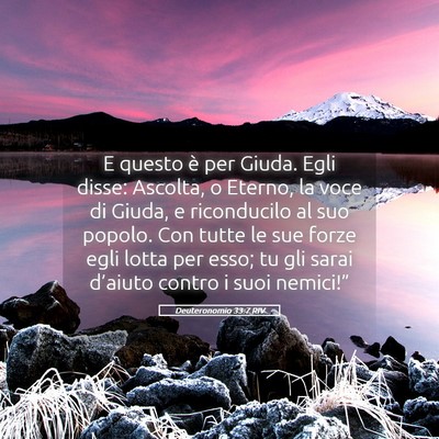 Picture 05 - Deuteronomio 33:7 RIV - E questo è per Giuda. Egli disse: Ascolta, o - Bible Verse Picture