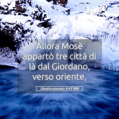 Picture 05 - Deuteronomio 4:41 RIV - Allora Mosè appartò tre città di là dal - Bible Verse Picture