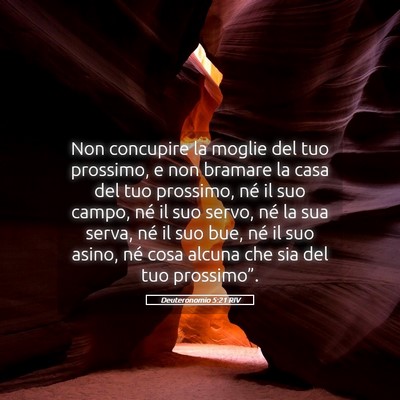 Picture 05 - Deuteronomio 5:21 RIV - Non concupire la moglie del tuo prossimo, e non - Bible Verse Picture