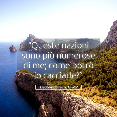 Picture 05 - Deuteronomio 7:17 RIV - “Queste nazioni sono più numerose di me; come - Bible Verse Picture