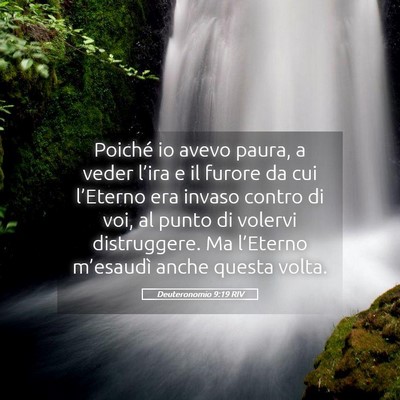Picture 05 - Deuteronomio 9:19 RIV - Poiché io avevo paura, a veder l’ira e il - Bible Verse Picture