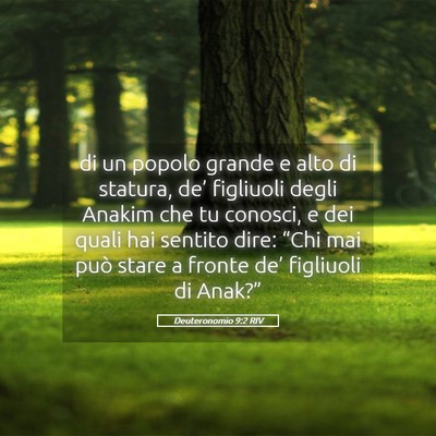 Picture 05 - Deuteronomio 9:2 RIV - di un popolo grande e alto di statura, de’ - Bible Verse Picture