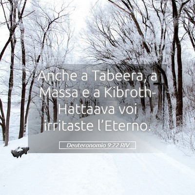 Picture 05 - Deuteronomio 9:22 RIV - Anche a Tabeera, a Massa e a Kibroth-Hattaava voi - Bible Verse Picture