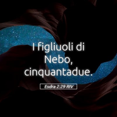 Picture 05 - Esdra 2:29 RIV - I figliuoli di Nebo, - Bible Verse Picture